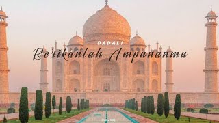 Download lagu Dadali - Berikanlah AmpunanMu (Religi) Slowed & Reverb ✨ mp3