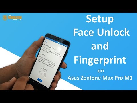 Setup Face Unlock & Fingerprint on Asus Zenfone Max Pro M1