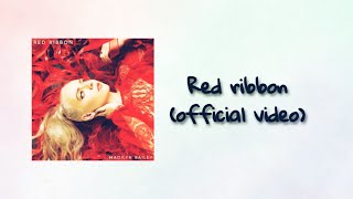 Red Ribbon-Madilyn Bailey (official video)❤