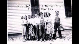 Iris DeMent - I Never Shall Forget The Day