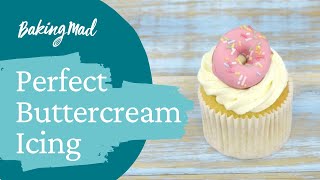 How to make the perfect buttercream