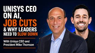 Unisys CEO & President Mike Thomson on AI Hype, Layoffs, Data Centers, & the Workforce Reality Check