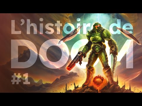L'histoire de Doom - 1/7 : Doom 1 et 2