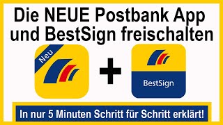 Neue Postbank App + BestSign App installieren, aktiveren und freischalten - Anleitung