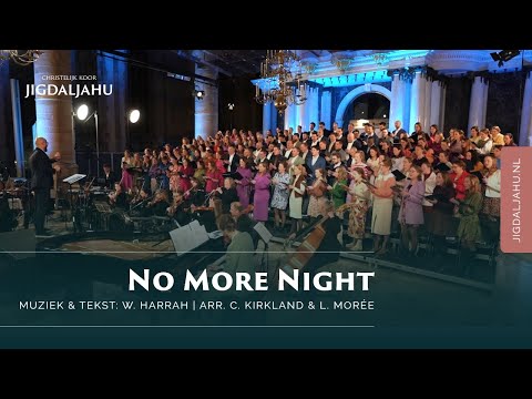 No More Night | Chr. Koor Jigdaljahu