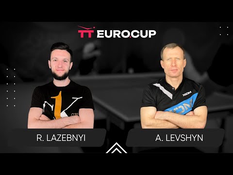 18:00 Ruslan Lazebnyi - Anatolii Levshyn 19.05.2024 TT Euro.Cup Ukraine Star. TABLE 3