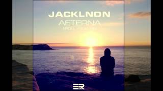 JackLNDN - Aeterna (ERDILL VOCAL MIX)
