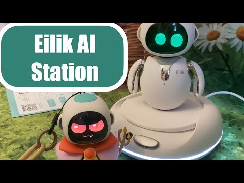 New Release Eilik AI Station Unboxing, Demo & Review #airobot #eilik #eilikrobot