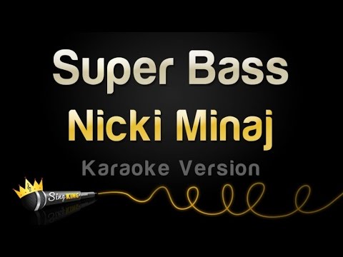 Nicki Minaj – Super Bass (Karaoke Version)