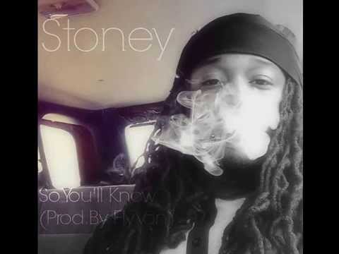 Stoney - So You'll Know (Audio) Prod. By FlyVon