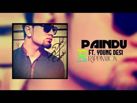 PAINDU | Young Desi I | Rappination