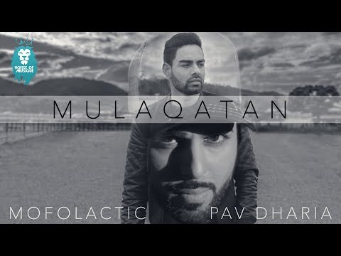 MULAQATAN - MOFOLACTIC x PAV