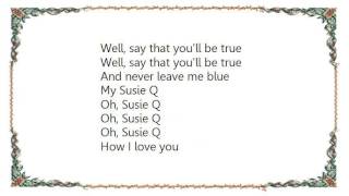 Gene Vincent - Susie-Q Lyrics