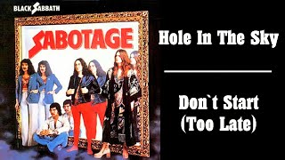 BLACK SABBATH - Hole In The Sky/Don`t Start (Too Late) (HD + lyrics)