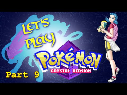 Let's Play Pokémon Crystal PT9 - Bugged
