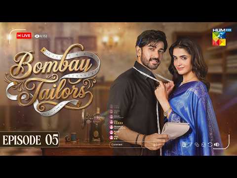 Bombay Tailors - Episode 05 [Eng Sub] - 27th July 2026 - [ Anika Zulfikar & Ali Ansari ] HUM TV
