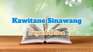 Download lagu Kawitane Sinawang ][ Sasya Arkhisna (Lirik) mp3
