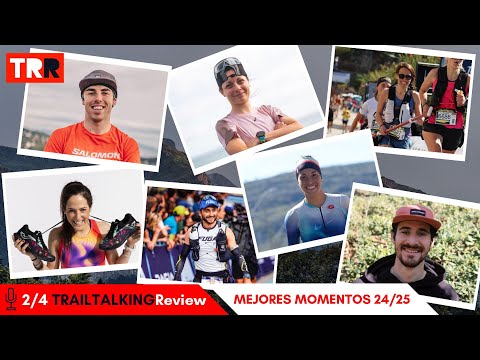 TRAILTALKINGReview - Mejores momentos de la temporada - Parte 2