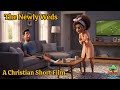 The Newly Weds New Christian Animated Short Film 2025