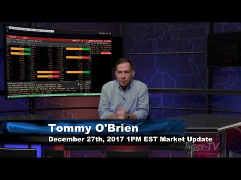December 27th 1PM EST Market Update with Tommy O'Brien on TFNN