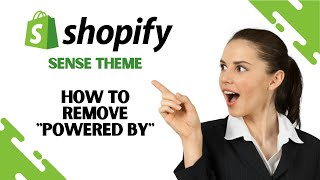 How to Remove Powered by Shopify in Shopify Sense Theme (EASY)