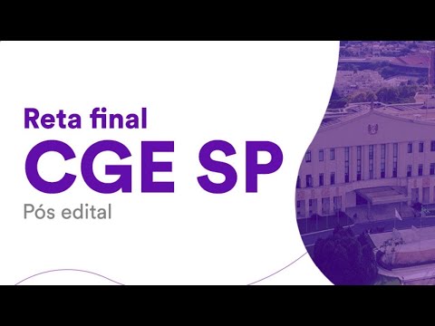 Reta Final CGE SP Pós-Edital: Direito Constitucional - Prof. Nelma Fontana
