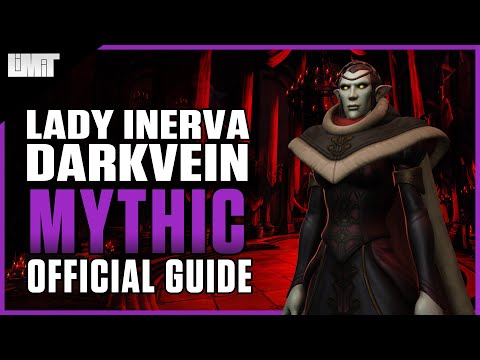 Lady Inerva Darkvein Mythic Guide - Castle Nathria Raid - Shadowlands Patch 9.0