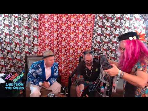 Tiki Talk Show: Tiki Oasis 2018 Opening and The Barlettas Barbot