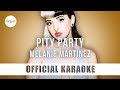 Melanie Martinez - Pity Party (Official Karaoke Instrumental) | SongJam
