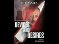 1.  P. D. James - ''Devices and Desires'' (with Adam Dalgliesh) - Part 1 - Read by Michael Jayston