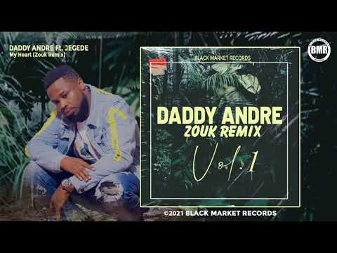 Daddy Andre ft. Jegede | My Heart Zouk Remix | Official Audio