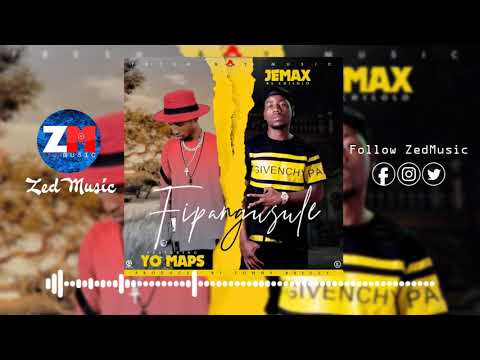 Jemax Ft Yo Maps  - Fipangusule [Official Audio] | ZedMusic | Zambian Music 2019