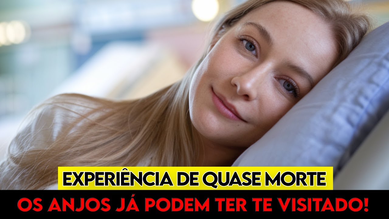 Mulher Morre, E Jesus Revela Porque Anjos Só Aparecem Pra Algumas Pessoas - EQM