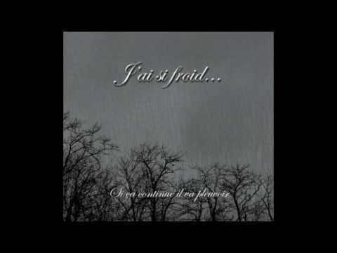 J'ai si froid... - Fugue en glas mineur (2017)