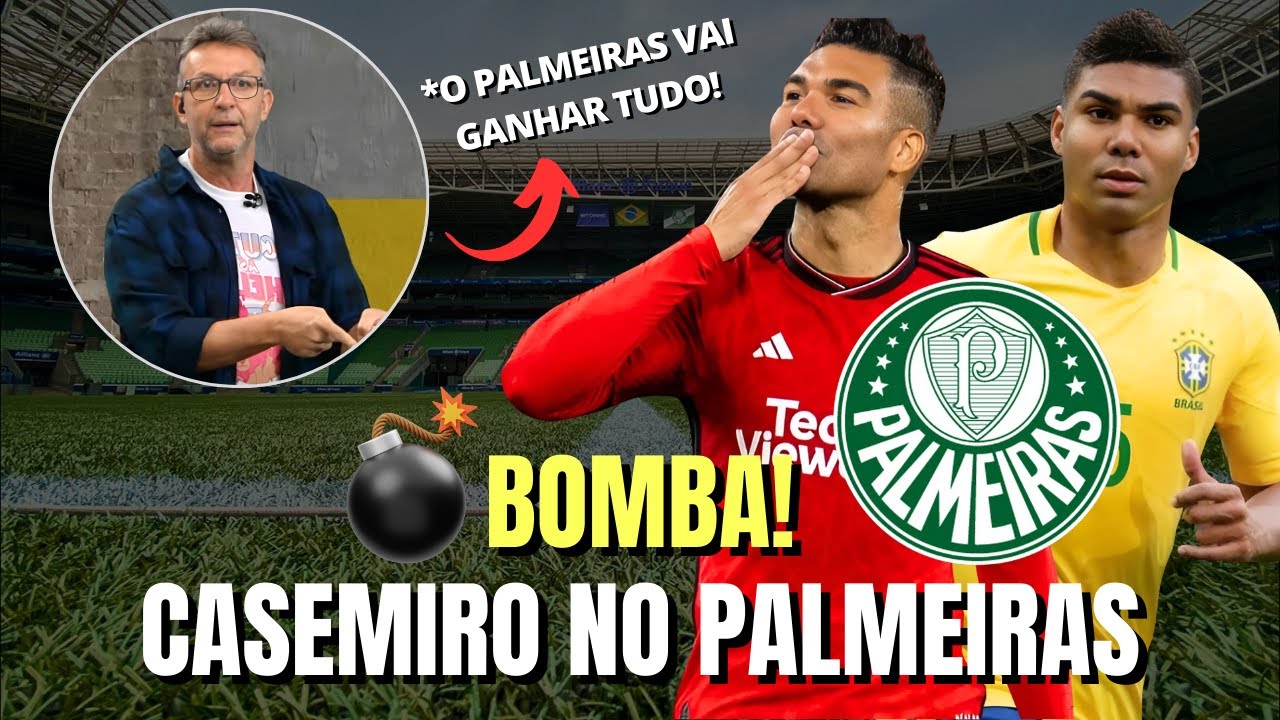 CASEMIRO NO PALMEIRAS - VERDÃO QUER ELENCO FORTE PARA O MUNDIAL!