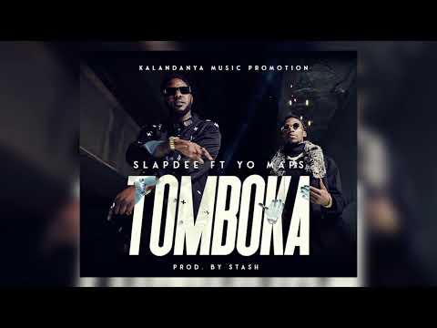 Slap Dee ft yo maps Tomboka official music video