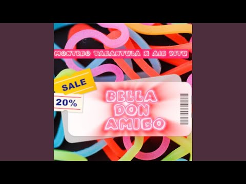 BELLA DON AMIGO (feat. Air Pitu)