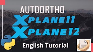 HOW INSTALL autoortho FOR XPLANE 11/12 ENGLISH