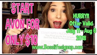Start Selling AVON for only $10 Special Promotion Ends Aug 20, 2018