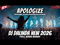 DJ DALINDA BREAKBEAT FULL MELODY 2026 X APOLOGIZE MUSIK DUGEM CLASSIC BASS BARAT VIRAL TIKTOK
