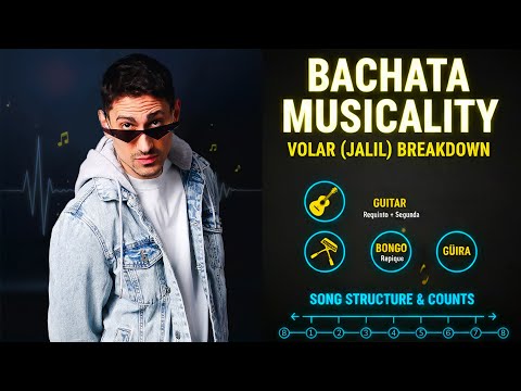 Volar - Jalil & sP Polanco | The Ultimate Bachata Breakdown: Counts, Structure & Instruments