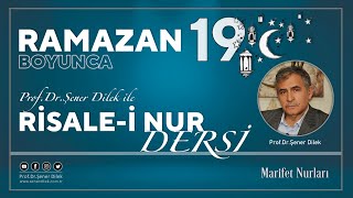 Mesnevi-i Nuriye Dersleri - 100 : Zerre - 18. Ders | Prof. Dr. Şener Dilek ile Ramazan Programı - 19
