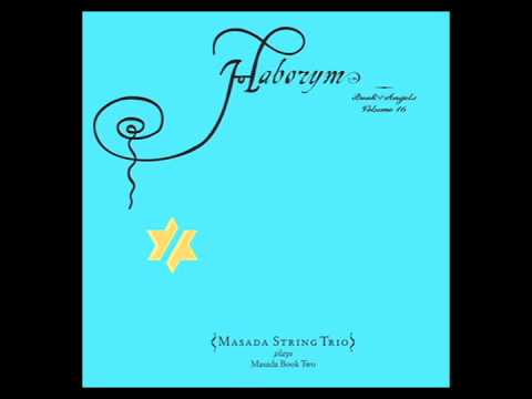 Gamrial - Masada String Trio