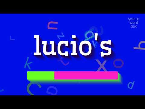How to say "lucio's"! (High Quality Voices)