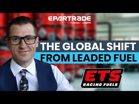 "The Global Shift Away From Leaded Race Fuels" by ETS Racing