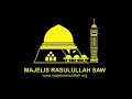 Ya Robbama Majelis Rasulullah