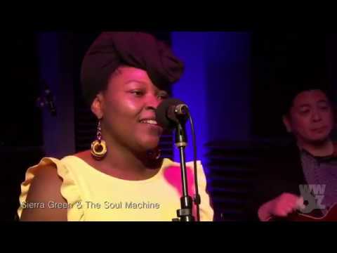 Sierra Green & The Soul Machine on WWOZ