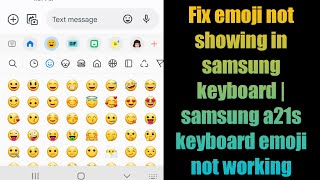 Fix emoji not showing in samsung keyboard | samsung a21s keyboard emoji not working