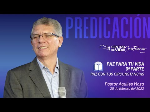 Paz para tu vida - 1ª Parte | Centro de Vida Cristiana