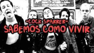 Cock Sparrer -We Know How To Live [Nosotros sabemos cómo vivir] [Sub Español]